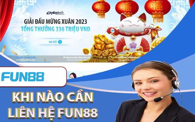 Một số trường hợp cần liên hệ nhà cái ngay lập tức 