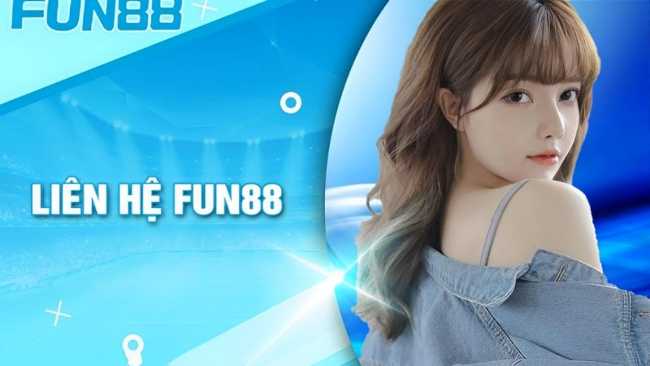 cfun68 Tổng hợp một số phương thức liên hệ Fun88 nhanh chóng 