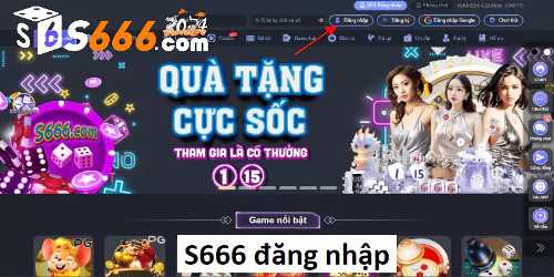 Cfun68 Hướng dẫn đăng ký S666 chi tiết, nhận quà liền tay