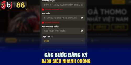 Các bước đăng ký BJ88 siêu nhanh chóng